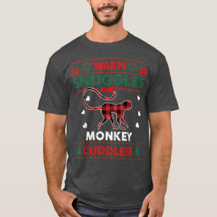 Warm Snuggles Monkey Lover Gifts Xmas Ugly Christm T-Shirt