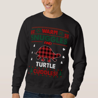 Warm Snuggles Turtle Lover Gifts Xmas Ugly Christm Sweatshirt
