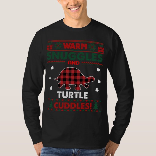 Warm Snuggles Turtle Lover Gifts Xmas Ugly Christm T-Shirt (Front)