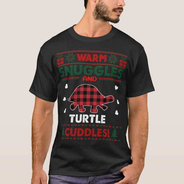 Warm Snuggles Turtle Lover Gifts Xmas Ugly Christm T-Shirt (Front)