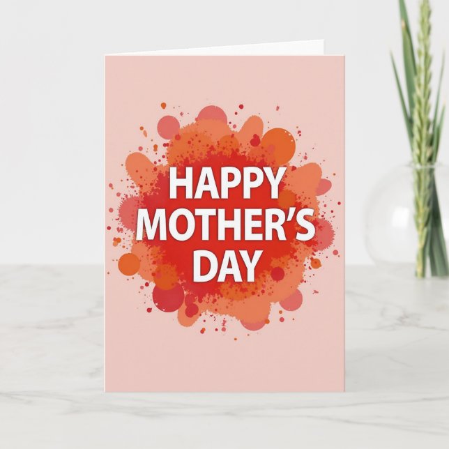 Warm Splash Mothers Day Card (Front)