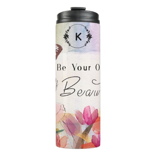 Warm Tulips and Butterfly QuoteCustom Monogram  Thermal Tumbler