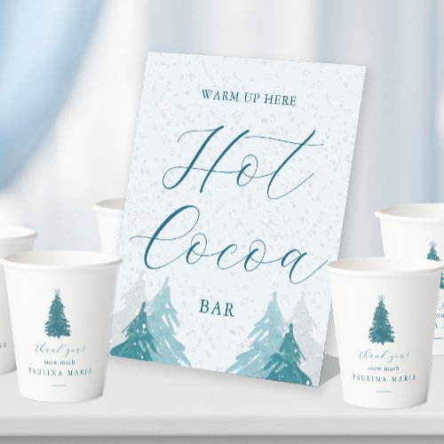 Warm Up Here Hot Cocoa Bar Wonderland Quinceanera  Pedestal Sign