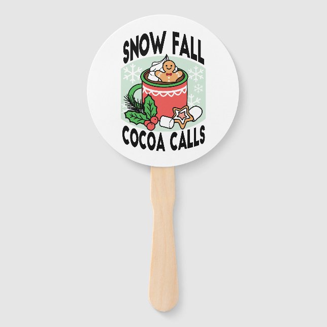Warm Up with Snow Fall Cocoa Calls - Winter Drink Hand Fan (Front)