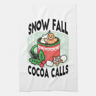 Warm Up with Snow Fall Cocoa Calls - Winter Drink Kitchen Towel