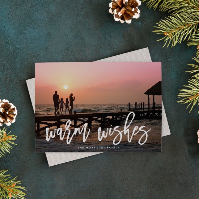 Warm Wishes Brush Lettered Holiday Photo Card (Creator Uploaded)