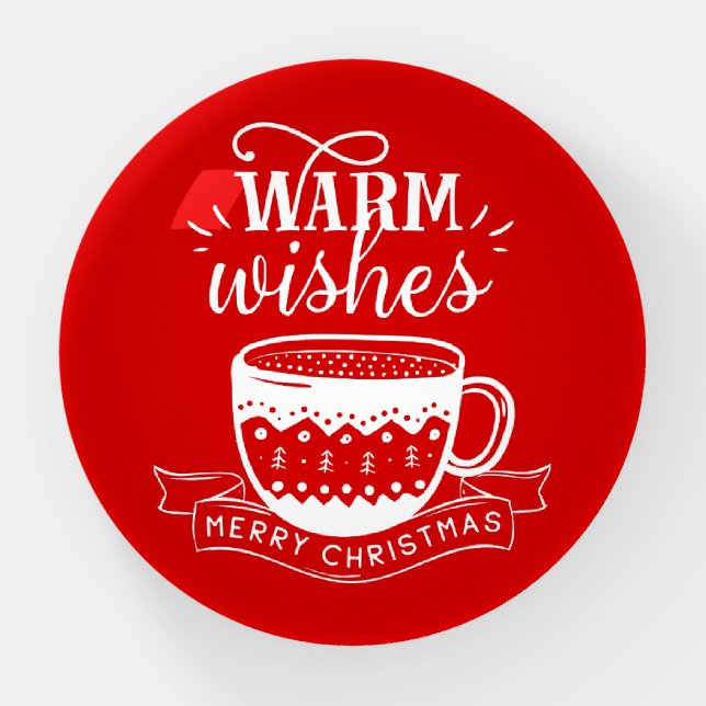 Warm Wishes Hot Cup Coffee Cocoa Red White   Paperweight (Front)