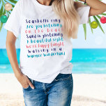 Warmer Wonderland Typography Beach Christmas T-Shirt<br><div class="desc">Cute beach Christmas T-shirt features typography lyrics to the tune of "Winter Wonderland" but with a tropical twist that says: "Seashells ring, are you listening? -- On the beach, sand is glistening -- A beautiful sight, we're happy tonight -- Walking in a warmer wonderland". The lettering is in tropical turquoise...</div>