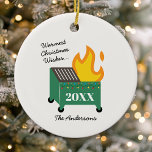 Warmest Christmas Wishes Dumpster Fire Ceramic Ornament<br><div class="desc">Embrace the humor of the holiday season with this quirky ceramic ornament featuring a festive dumpster fire design and the words "Warmest Christmas Wishes." Perfect for capturing the essence of a chaotic year, this ornament is a fun addition to your Christmas tree or a unique gift for friends and family...</div>