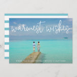 Warmest Wishes Elegant Beach Photo Christmas Holiday Card<br><div class="desc">Send out holiday cheer with this nautical themed flat Christmas card featuring a simple design with the words "warmest wishes" in an elegant thin white script,  along with your message over your favorite horizontal beach vacation photo.  The backside has aqua and white stripes.</div>