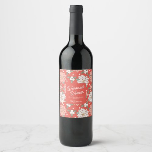 Warmest Wishes Elegant Floral Custom Holiday Wine Label