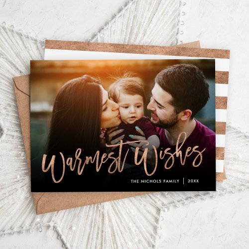Warmest Wishes Rose Gold Script Photo Overlay Holiday Card