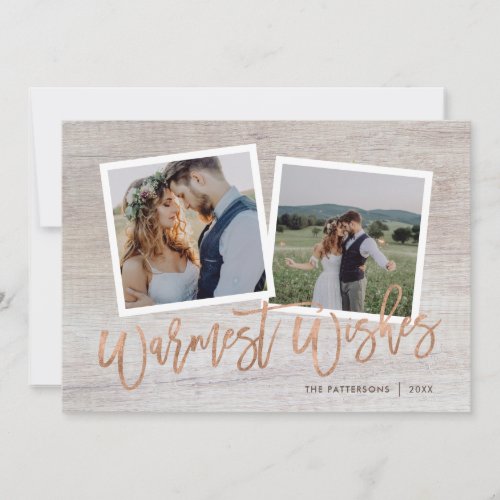 Warmest Wishes Rustic Rose Gold Script Photo Holiday Card