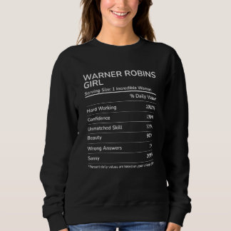 Warner Robins Girl Funny Georgia Hometown Sweatshirt