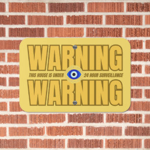 Warning 24 Hour Surveillance House Property Metal Sign