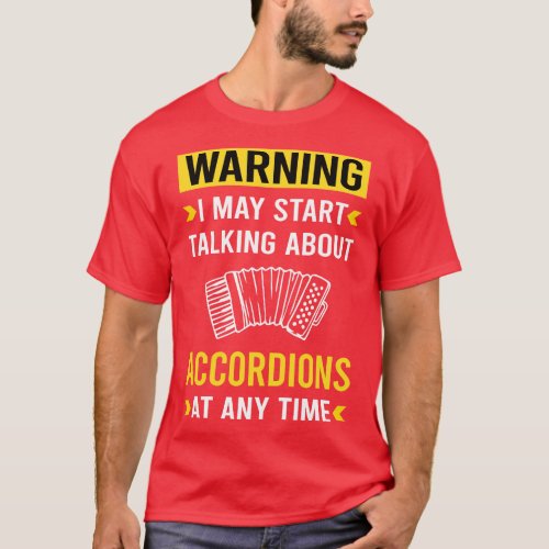 Warning Accordion Accordionist T_Shirt