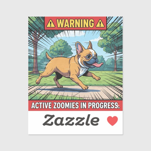 Warning Active Zoomies French Bulldog Funny Dog De Sticker (Sheet)