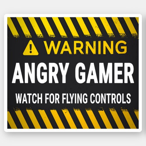 Warning Angry Gamer Watch Your Flying Controls Sticker
