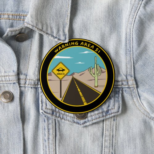 Warning Area 51 Nevada USA _ Alien Lover Gift Idea Button