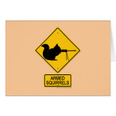 Warning Armed Squirrels (Front Horizontal)