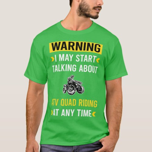 Warning ATV Quad Riding T_Shirt