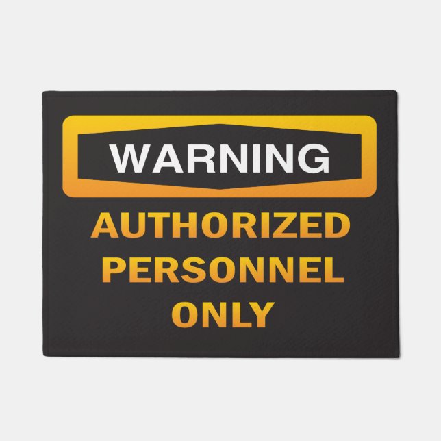 Warning: Authorized Personnel Only Doormat (Front)