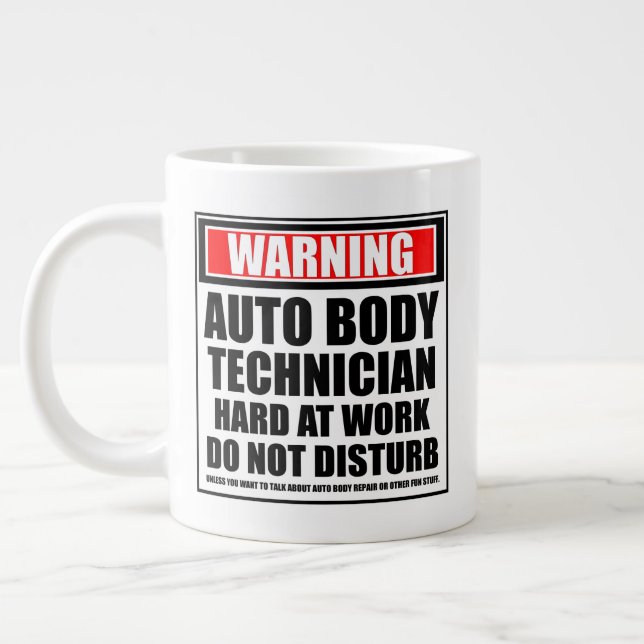 Warning Auto Body Technician Hard At Work Giant Coffee Mug (Left)