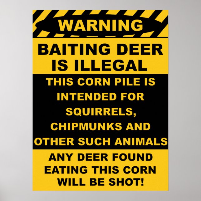 Warning Baiting Deer Is Illegal Poster (Front)