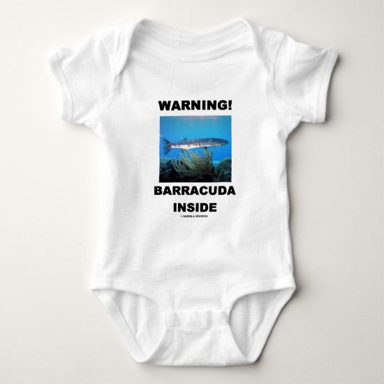 Warning! Barracuda Inside Baby Bodysuit