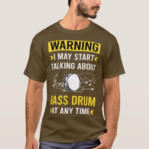 Warning Bass Drum T_Shirt