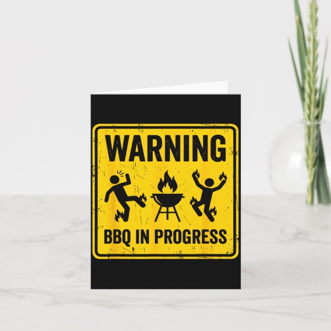 Warning Bbq In Progress Fathers Day Grill Masters Card (Front)