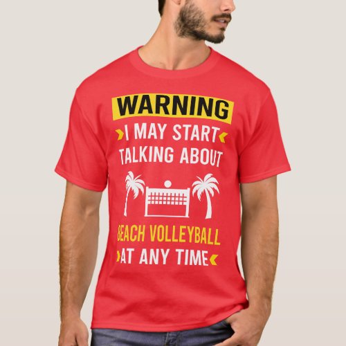 Warning Beach Volleyball T_Shirt