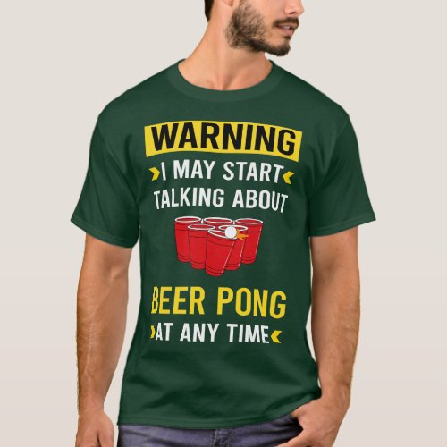 Warning Beer Pong T_Shirt