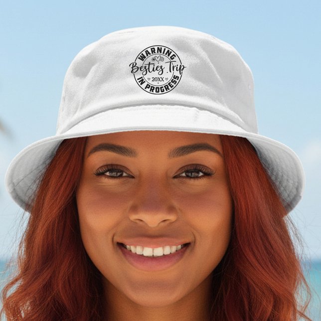 Warning Besties Trip in Progress Black on White Bucket Hat (Creator Uploaded)