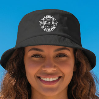 Warning Besties Trip in Progress White on Black Bucket Hat