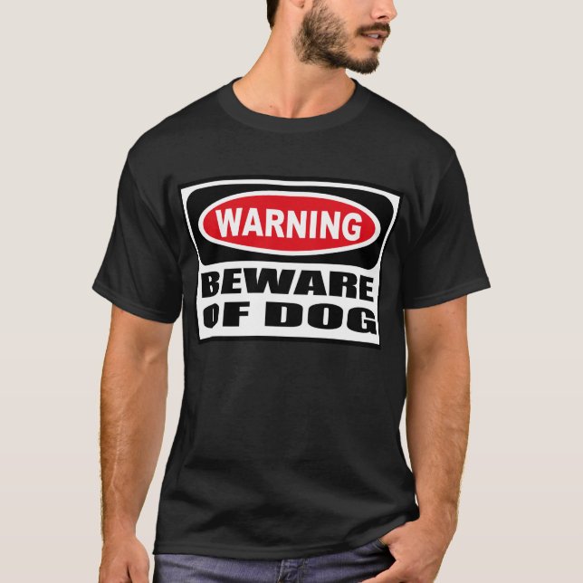 Warning BEWARE OF DOG Men's Dark T-Shirt (Front)