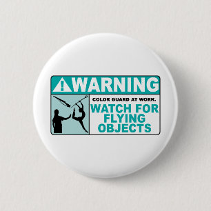 Warning- Beware of Flying Objects! Pinback Button