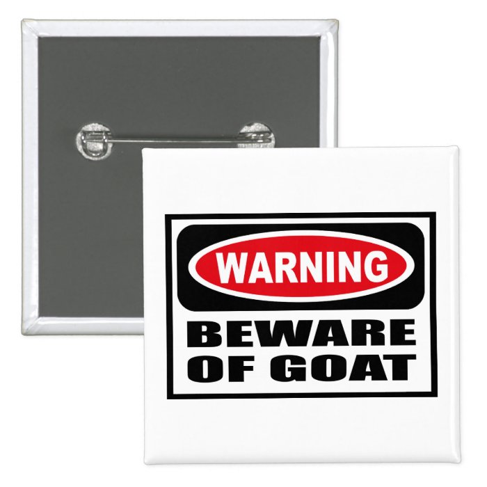 Warning BEWARE OF GOAT Button