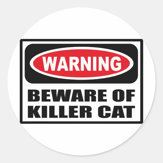 Warning BEWARE OF KILLER CAT Sticker (Front)
