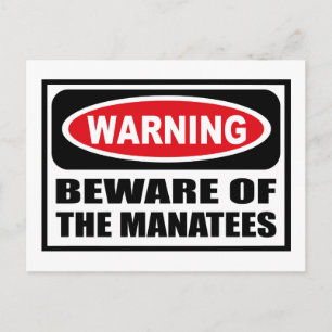 Warning BEWARE OF THE MANATEES Postcard