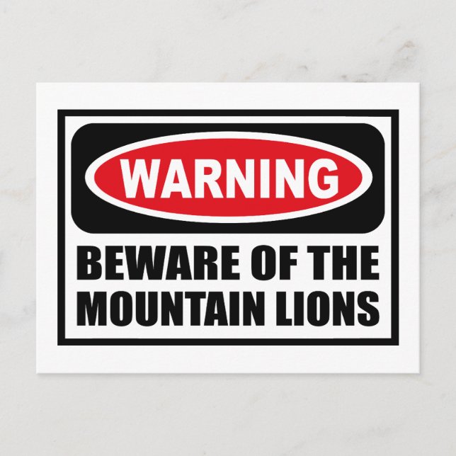 Warning BEWARE OF THE MOUNTAIN LIONS Postcard (Front)
