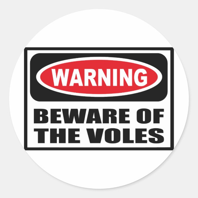 Warning BEWARE OF THE VOLES Sticker (Front)