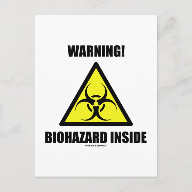 Warning! Biohazard Inside (Biohazard Sign Humor) Postcard (Front)