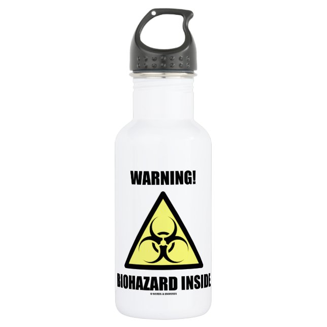 Warning! Biohazard Inside (Signage Humor) Water Bottle (Front)