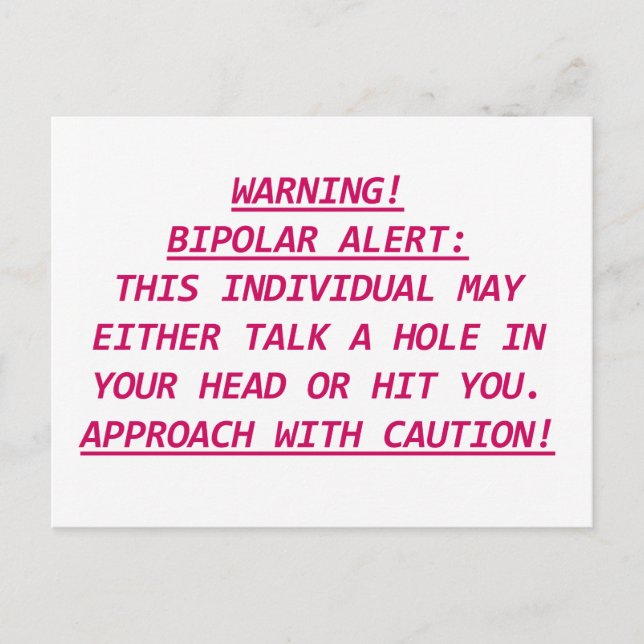WARNING-BIPOLAR ALERT3 POSTCARD (Front)