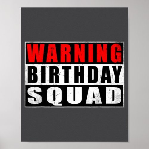 Warning Birthday Squad Funny Quotes Vintage 