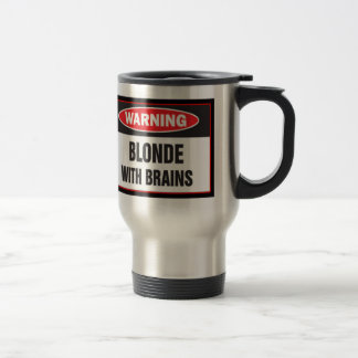 Warning Blonde With Brains Travel Mug