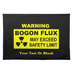 Warning: Bogon Flux Cloth Placemat