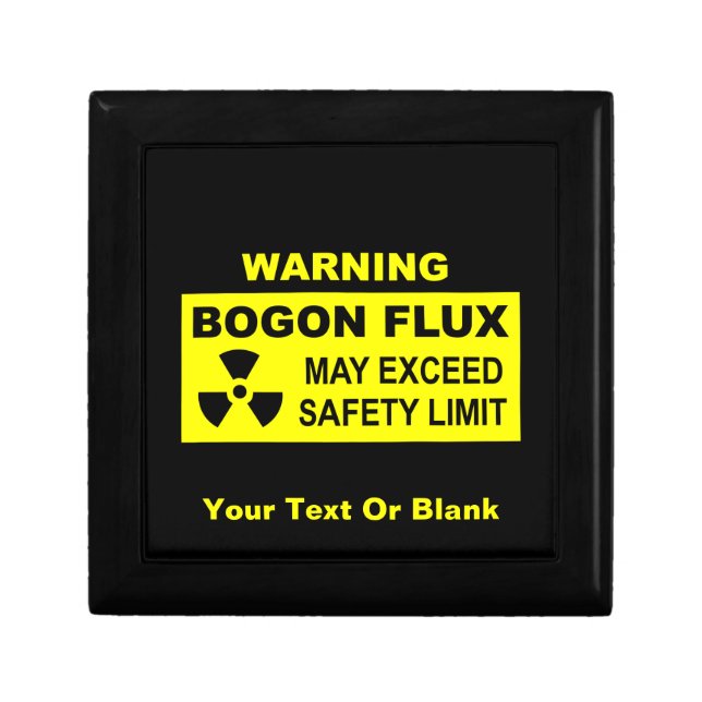Warning: Bogon Flux Keepsake Box (Front)