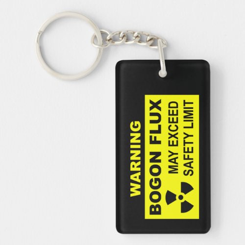 Warning Bogon Flux Keychain
